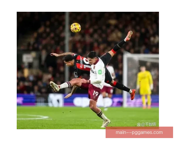 伊拉奥拉接手伯恩茅斯后面临的挑战与球队未来的希望